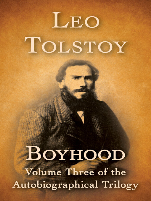 Title details for Boyhood by Leo Tolstoy - Available